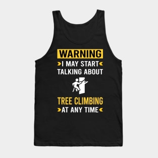 Warning Tree Climbing Climber Tank Top